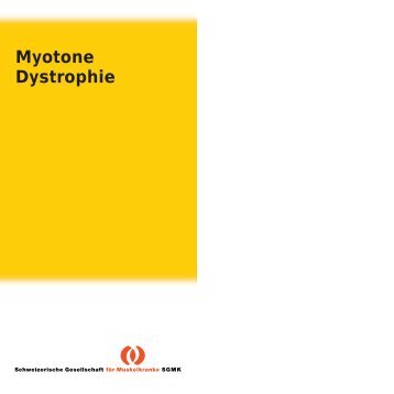 Myotone Dystrophie - Schweizerische Gesellschaft für Muskelkranke ...