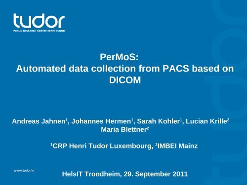 PerMoS: Automated data collection from PACS based on DICOM