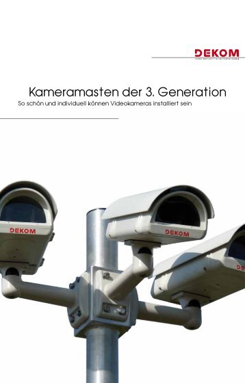 Kameramasten der 3. Generation - DEKOM Video Security ...