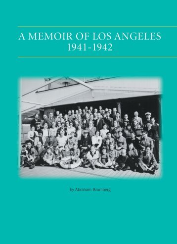 A Memoir of Los Angeles 1941-1942 - Yiddish Book Center
