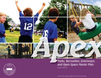 Parks, Recreation, Greenways, and Open Space ... - Town of Apex