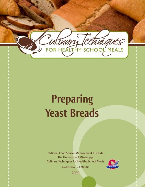 Preparing Yeast Breads - National Food Service Management Institute