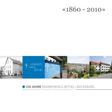 150 Jahre - Krankenhaus Bethel Bückeburg