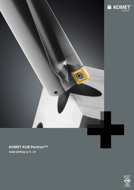 KOMET KUB PentronTM - Solid drilling to 5xD - Power-Tools