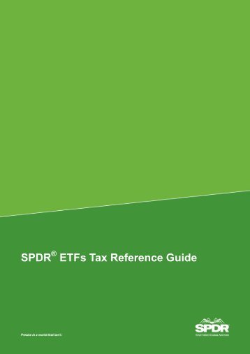 SPDR® ETFs Tax Reference GuidePDF - SPDR ETFs Europe