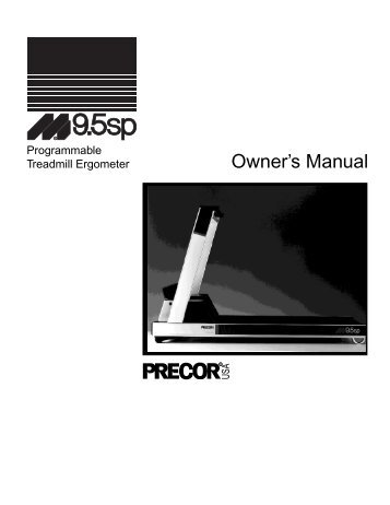 M9.5sp Treadmill Owner's Manual - 06/1992 - Precor