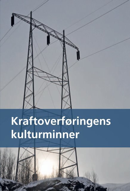 KraftoverfÃ¸ringens kulturminner