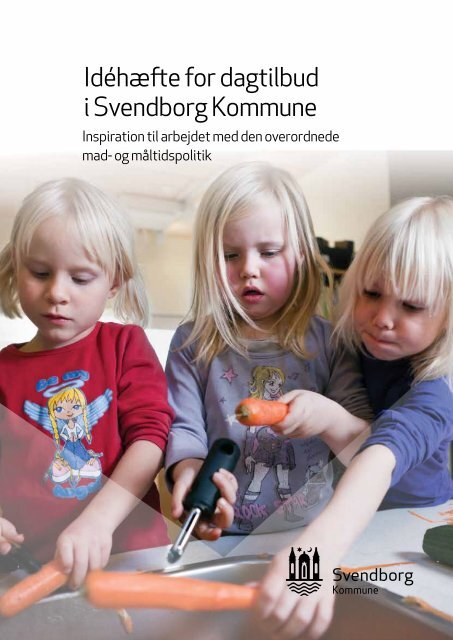 01.02 Bilag IdÃ©hÃ¦fte for dagtilbud i Svendborg Komâ¦
