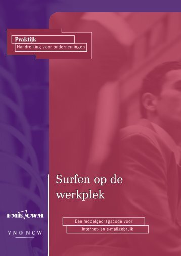 Surfen op de werkplek Surfen op de werkplek - Vno Ncw