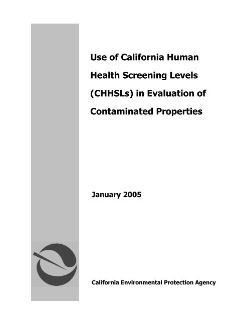 Use of California Human Health Screening Levels (CHHSLs) in ...