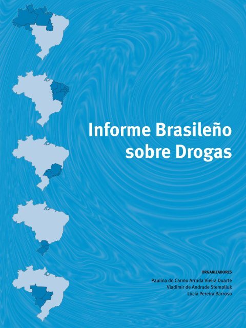 Informe BrasileÃ±o sobre Drogas - ObservatÃ³rio Brasileiro de ...