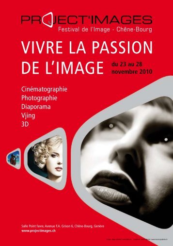 VIVRE LA PASSION DE L'IMAGE du 23 au 28 - Photographes Suisses