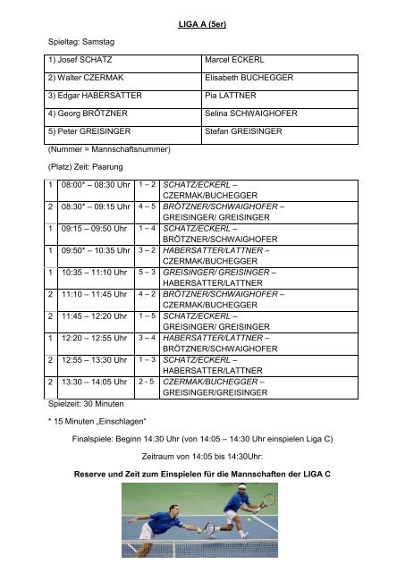 LIGA A (5er) Spieltag: Samstag 1) Josef SCHATZ Marcel ECKERL 2 ...
