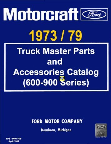 DEMO - 1973-79 Ford Truck Master Parts and Accessories Catalog ...