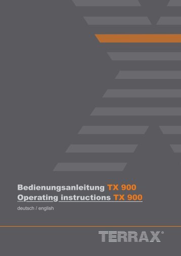 Bedienungsanleitung TX 900 Operating instructions TX ... - Agentools