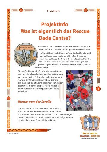 1 Projektinfo Was ist eigentlich das Rescue Dada Centre?