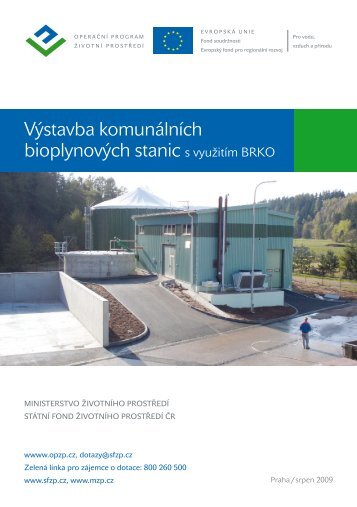 VÃ½stavba komunÃ¡lnÃ­ch bioplynovÃ½ch stanic s vyuÅ¾itÃ­m BRKO - CZ Biom