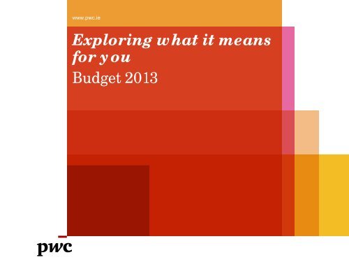 Exploring what it means for you - PwC