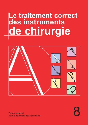 Le traitement correct des instruments - Instrumentarium ...