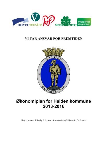 Ãkonomiplan 2013-2016 fra H, KrF, V, Sp og ... - Halden kommune