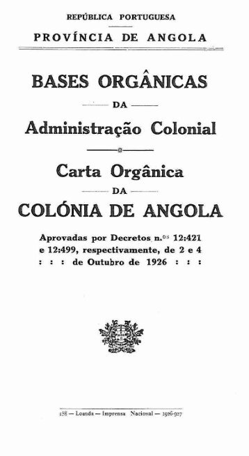Carta orgÃ¢nica da colÃ³nia de Angola, Luanda - O Governo dos Outros