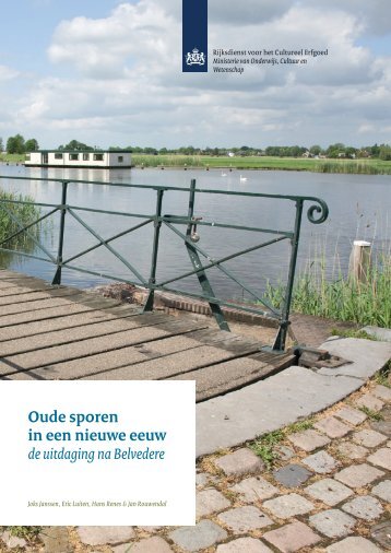 Oude sporen in een nieuwe eeuw - Rijksdienst voor het Cultureel ...