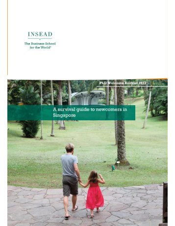A survival guide to newcomers in Singapore - INSEAD - PhD ...