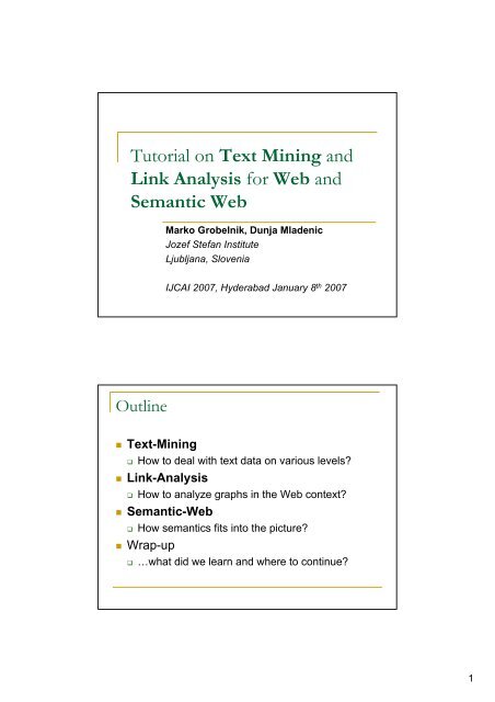 Tutorial on Text Mining and Link Analysis for Web and ... - ailab - IJS