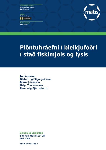 Plöntuhráefni í bleikjufóðri í stað fiskimjöls og lýsis - Matís