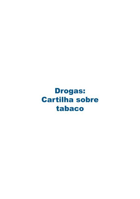 Drogas: Cartilha sobre tabaco - Ministério da Justiça