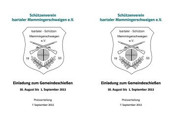 Schützenverein Isartaler Mammingerschwaigen e.V. Einladung zum ...
