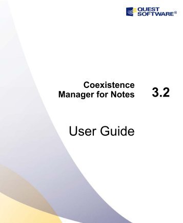 Coexistence Manager for Notes User Guide - Quest Software