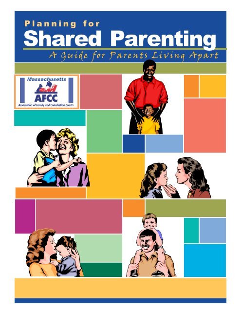 Planning for Shared Parenting - Mass.Gov