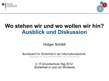 Ausblick und Diskussion - Bundesamt für Sicherheit in der ...