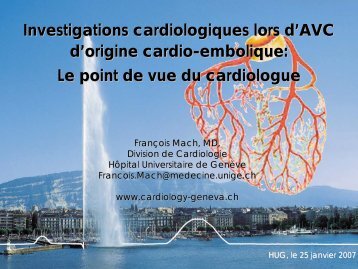 Investigations cardiologiques lors d'AVC d'origine cardio-embolique ...