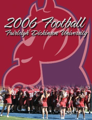 2006 Football Media Guide (good copy).indd - Fairleigh Dickinson ...