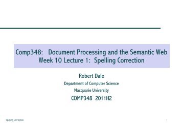 Slides for the second lecture on Spell Checking - Macquarie University
