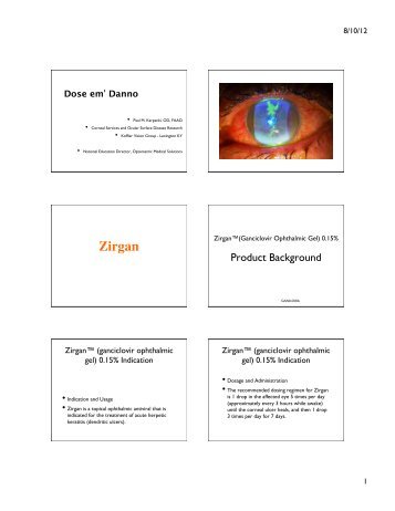 Zirgan™(Ganciclovir Ophthalmic Gel) 0.15% "" Product Background!