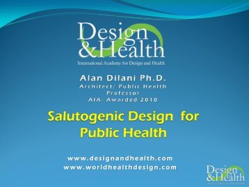 Salutogenic Design for Public Health, Promotion & Prevention - the ...