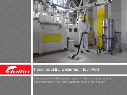 Food industry, Bakeries, Flour Mills - Flextraction