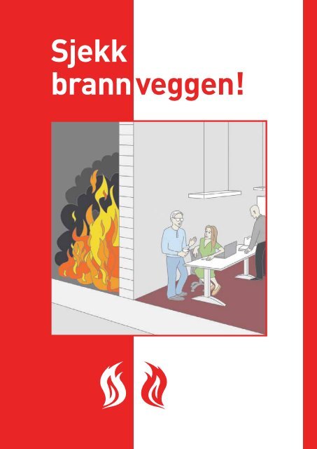Brosjyren Sjekk brannveggen, utskriftsvennlig versjon - FG