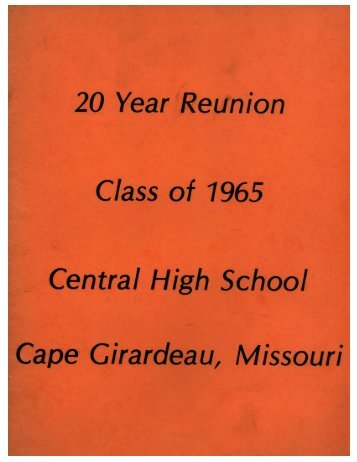 CHS Class of 1965 20-Year Reunion - Cape Girardeau History and ...