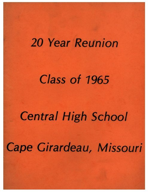 CHS Class of 1965 20-Year Reunion - Cape Girardeau History and ...
