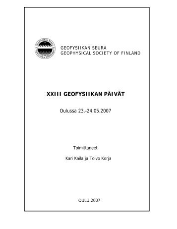 XXIII Geofysiikan Päivät 2007 - Geofysiikan Seura ry