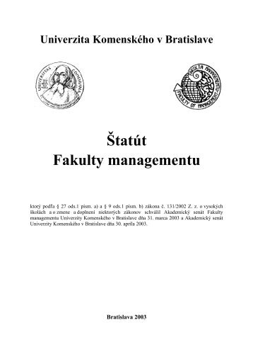 Univerzita Komenského v Bratislave Štatút Fakulty managementu