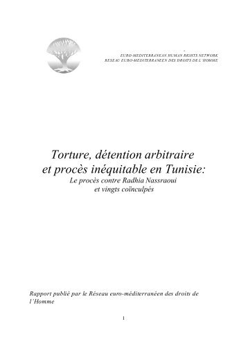 Torture, dÃ©tention arbitraire et procÃ¨s inÃ©quitable ... - Euromedrights