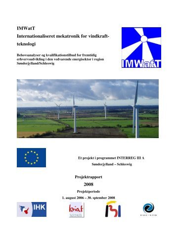 IMWatT Internationaliseret mekatronik for vindkraft- teknologi 2008