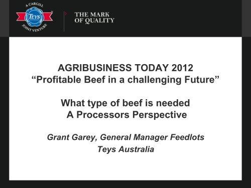 Grant Garey Teys Feedlot - Regional Development Australia Central ...