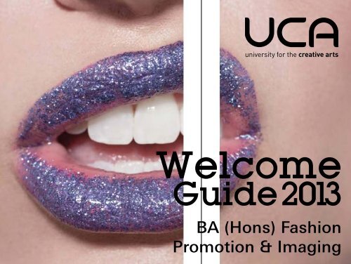 Guide: BA (Hons) Fashion Promotion & Imaging - UCA Community