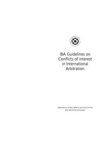 IBA Guidelines on Conflicts of Interest in International Arbitration